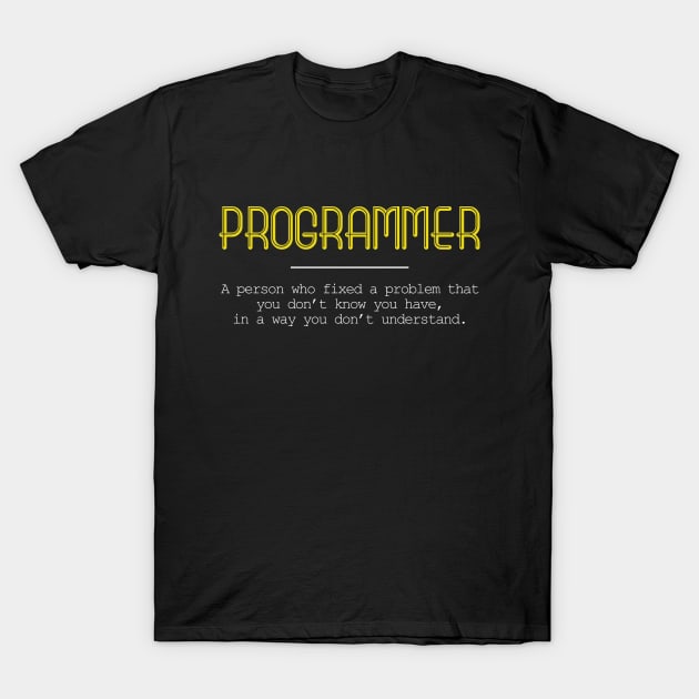 Programmer T-Shirt by PSApparel